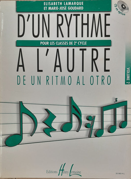 D'un rythme à l'autre- vol 2, 2e cycle Lamarque et Goudard
