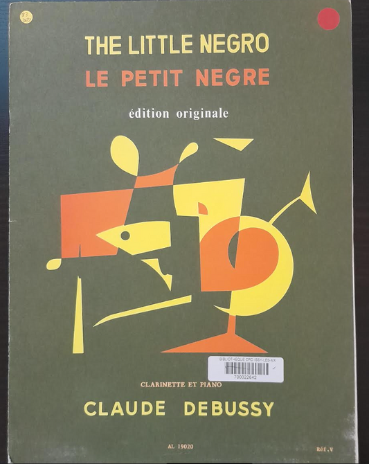 Claude Debussy Le petit nègre pour clarinette et piano-3000 partitions, livres et vinyles d'occasion en vente sur notre site internet gastonmusicclub.fr Gaston Music Store