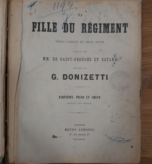 Donizetti G. La fille du régiment, opéra-comique en 2 actes (édition reliée) réduction piano voix