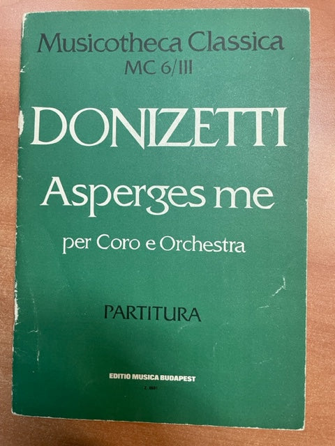 Donizetti Asperges Me Choeur Mixte et Orchestre. Réduction Piano