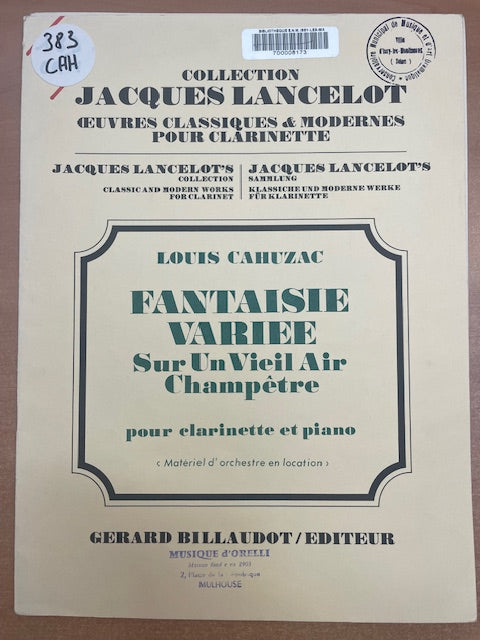 Louis Cahuzac Fantaisie variée sur un vieil air champêtre pour clarinette et piano-3000 partitions, livres et vinyles d'occasion en vente sur notre site internet gastonmusicclub.fr Gaston Music Store