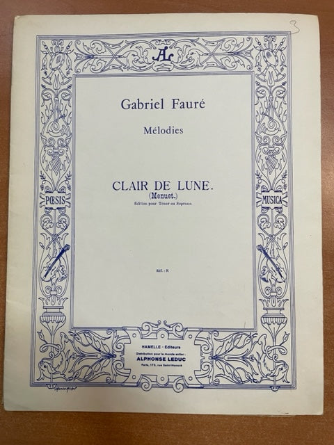 Gabriel Fauré Clair de lune pour ténor ou soprano et piano opus 46n°2