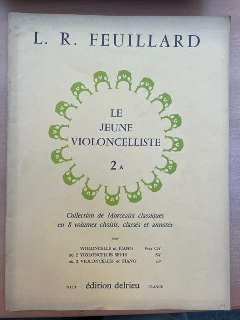 Louis R. Feuillard Le Jeune Violoncelliste Volume 2 A