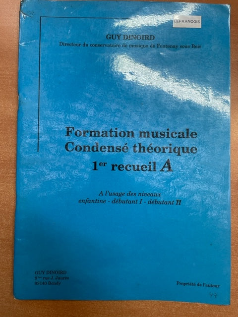 Guy Dinoird Formation Musicale Condensé théorique 1er recueil A- 3000 partitions, livres et vinyles d'occasion  en vente sur notre site internet gastonmusicclub.fr Gaston Music Store