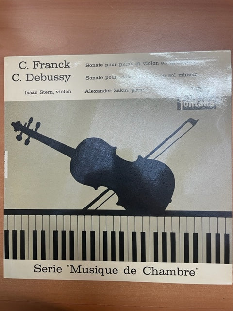 Vinyle Franck C.et Debussy Sonates pour violon et piano Isaac Stern au violon