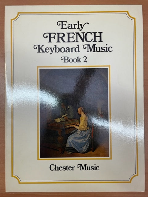 Early french keyboard music book 2 partition piano - 3000 partitions, livres et vinyles d'occasion  en vente sur notre site internet gastonmusicclub.fr Gaston Music Store