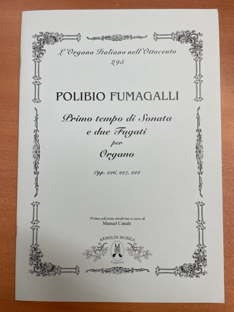 Polibio Fumagalli Primo tempo di sonata e due fugati per organo opus 226, 227, 228 - 3000 partitions, livres et vinyles d'occasion  en vente sur notre site internet gastonmusicclub.fr Gaston Music Store