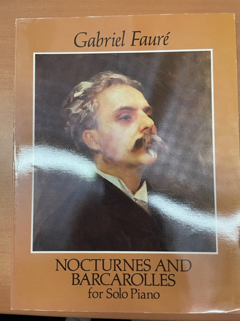 Gabriel Fauré Nocturnes et barcarolles pour piano solo