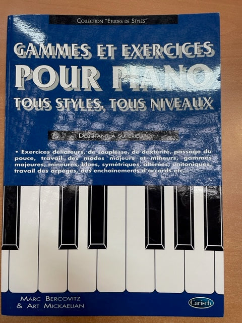 Marc Bercovitz Gammes et exercices pour piano: tous styles, tous niveaux