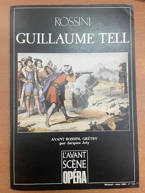 Rossini Guillaume Tell - Revue Avant-scène opéra n° 118-3000 partitions, livres et vinyles d'occasion en vente sur notre site internet gastonmusicclub.fr Gaston Music Store