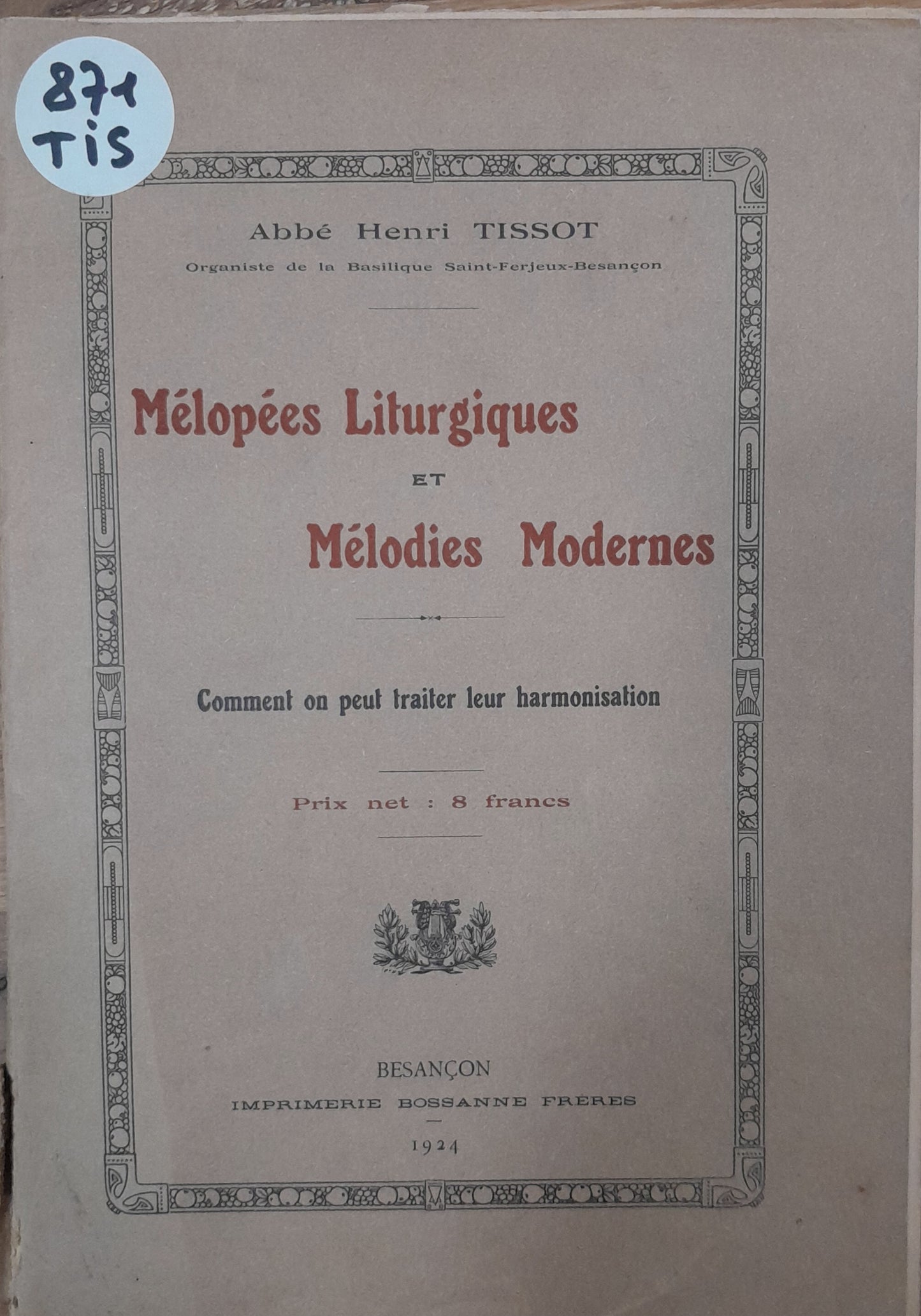 Henri Tissot Mélopées liturgiques et mélodies modernes