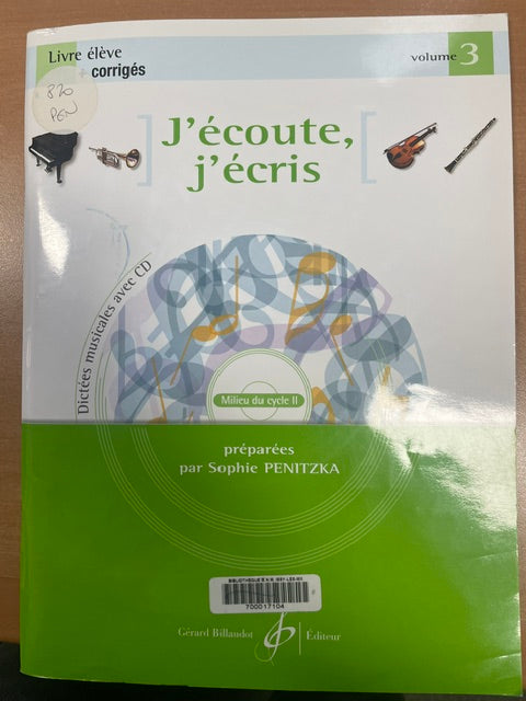 J'écoute, j'écris livre de l'élève volume 3 avec corrigés + CD Sophie Penitzka