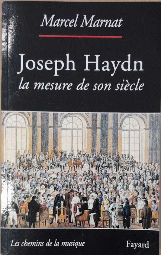 Joseph Haydn, la mesure de son siècle livre de Marcel Marnat