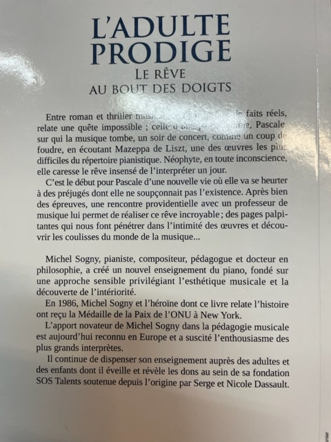 L'adulte prodige - le rêve au bout des doigts roman de Michel Sogny