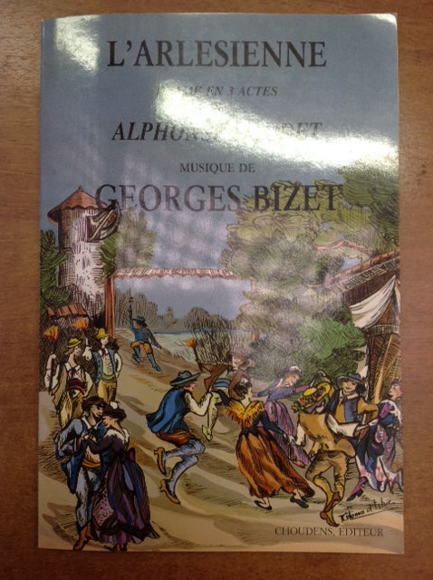 Georges Bizet L'Arlésienne Opus 23 pour chant et piano