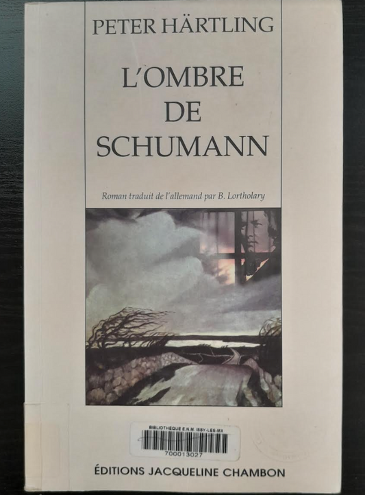 L'ombre de Schumann - Roman de Peter Härtling-3000 partitions, livres et vinyles d'occasion en vente sur notre site internet gastonmusicclub.fr Gaston Music Store