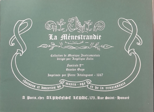 La Menestrandie Volume 2 Branles Gays Attaingnant 1547-3000 partitions, livres et vinyles d'occasion en vente sur notre site internet gastonmusicclub.fr Gaston Music Store