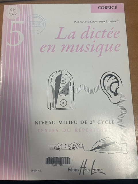 La dictée en musique volume 5 - Corrigé Chépélov Pierre
