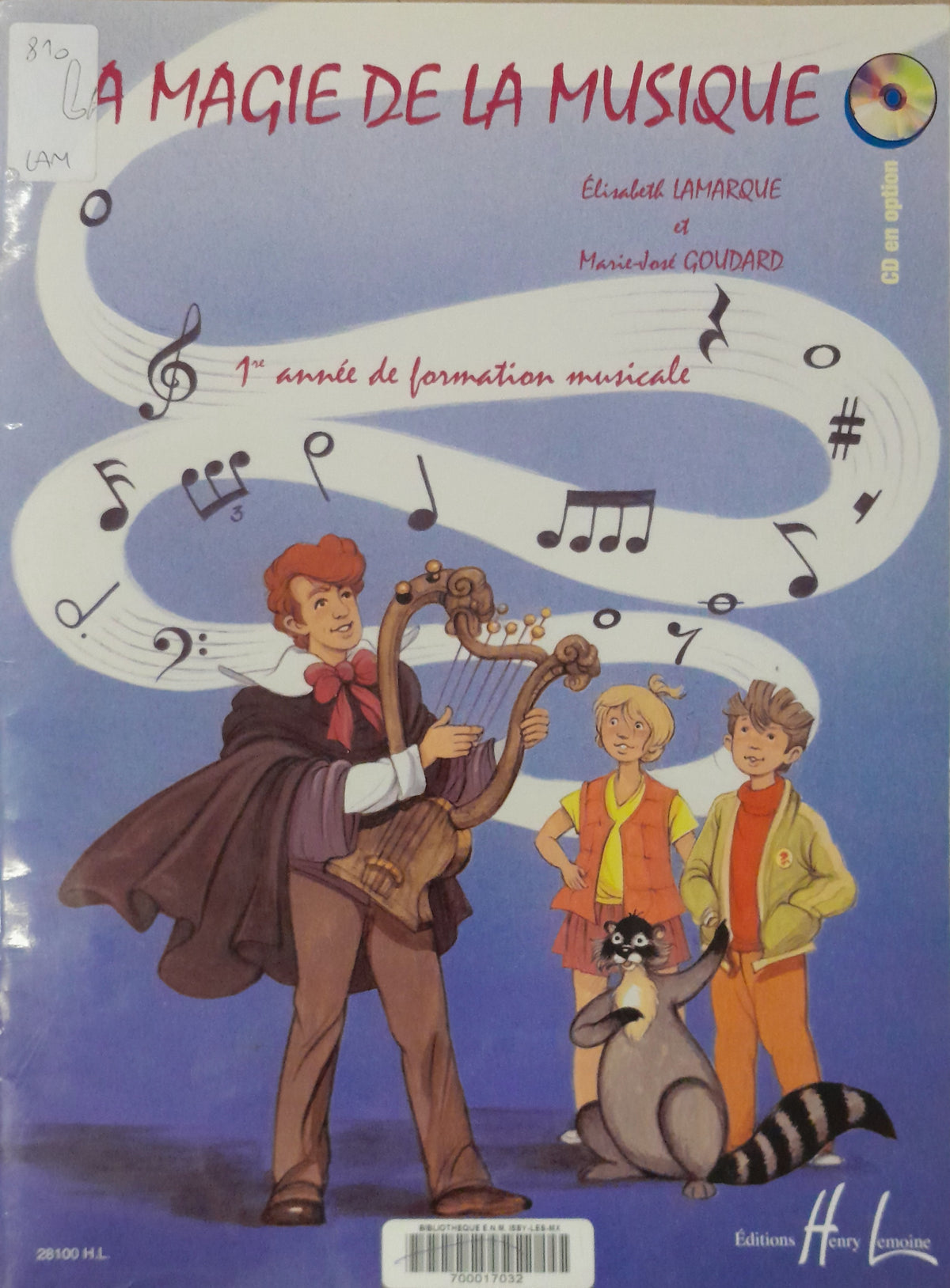 La magie de la musique - 1ere année de formation musicale Lamarque - Goudard