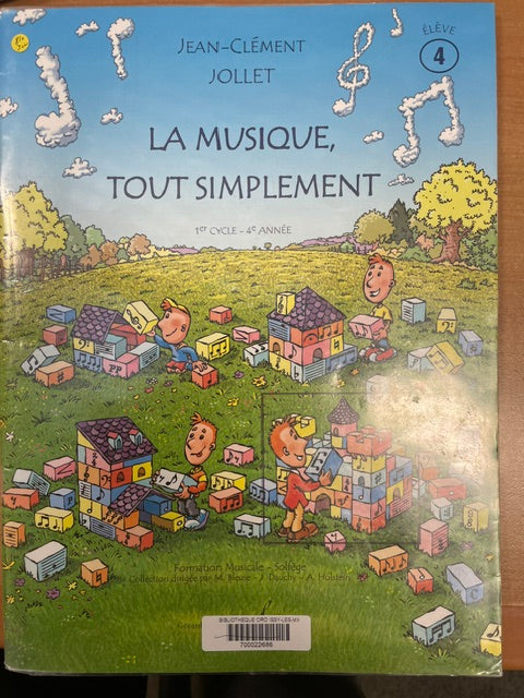 La musique tout simplement Volume 4 livre de l'élève