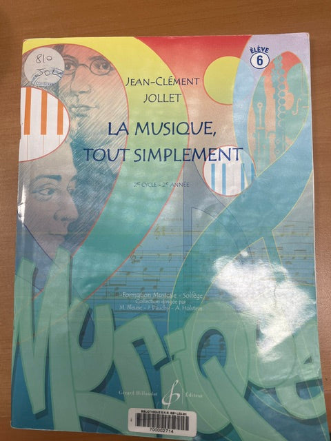 La musique tout simplement volume 6 élève Jean Clément Jollet
