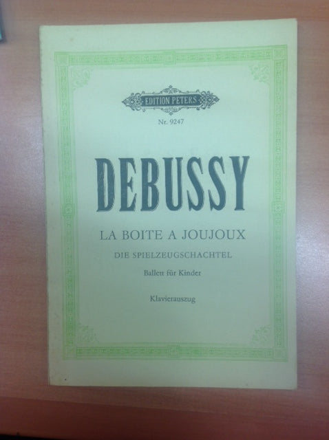 Debussy : La boite à Joujoux Ballet fur Kinder Réduction Piano