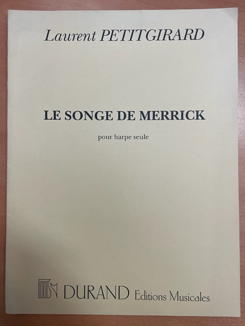 Laurent Petitgirard Le songe de Merrick, pour harpe seule-3000 partitions, livres et vinyles d'occasion en vente sur notre site internet gastonmusicclub.fr Gaston Music Store