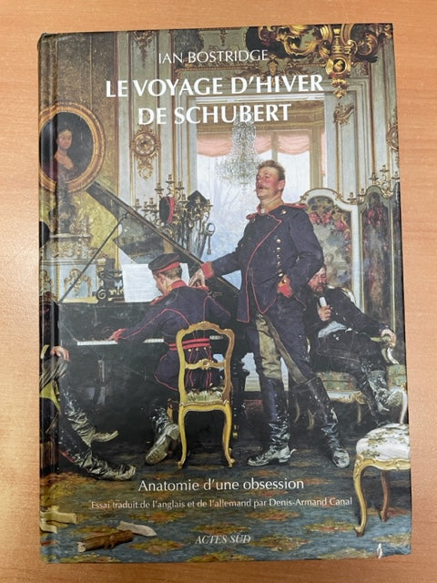 Le voyage d'hiver de Schubert - Anatomie d'une obsession livre de Ian Bostridge - 3000 partitions, livres et vinyles d'occasion en vente sur notre site internet gastonmusicclub.fr Gaston Music Store