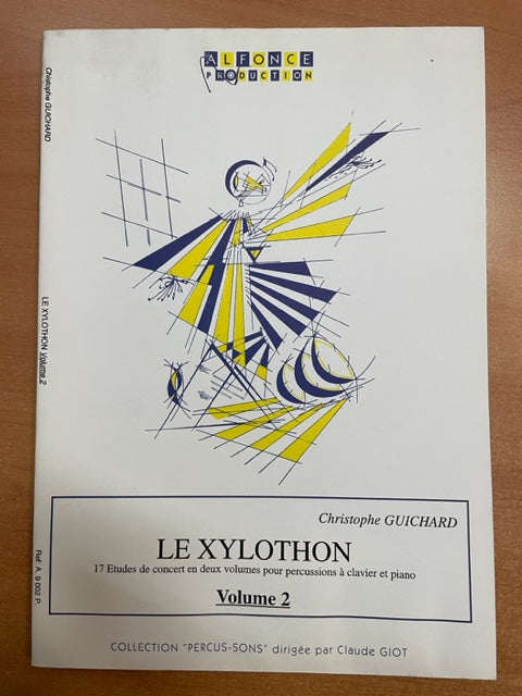 Christophe Guichard Le Xylophon: 17 études de concert en 2 volumes pour percussion à clavier et piano volume 2 - 3000 partitions, livres et vinyles d'occasion  en vente sur notre site internet gastonmusicclub.fr Gaston Music Store