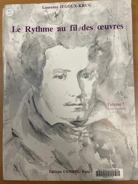 Le Rythme au fil des oeuvres Volume 7 Laurence Jegoux-Krug