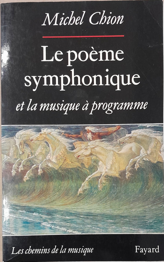 Le poème symphonique et la musique à programme livre de Michel Chion