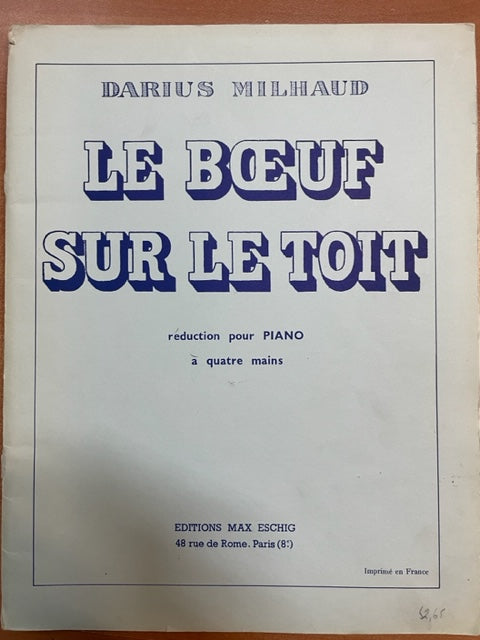 Darius Milhaud Le Boeuf sur le toit, réduction pour piano à 4 mains