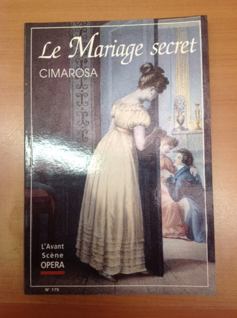 Le mariage secret de Cimarosa, Revue "Avant-scène" n° 175