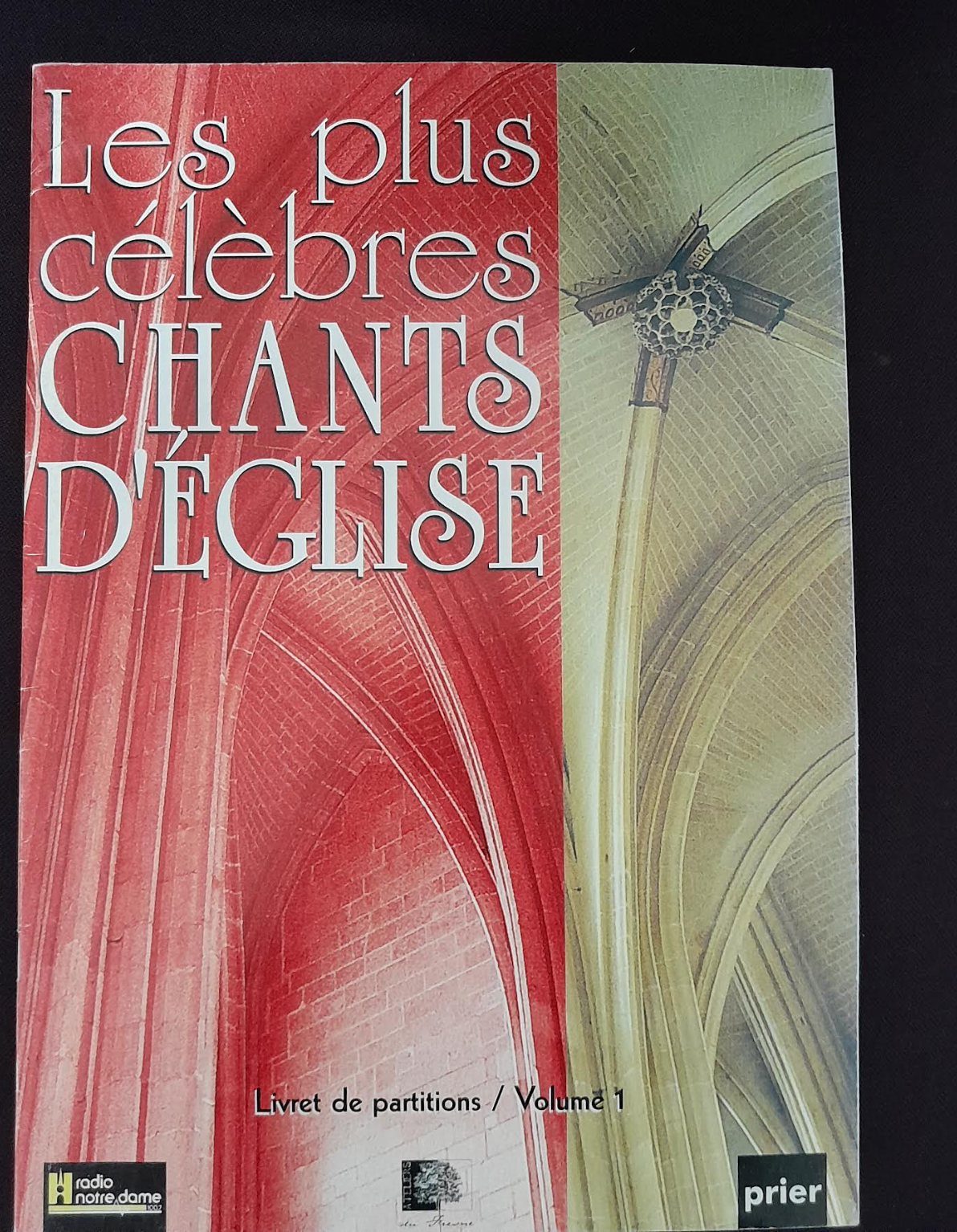 Les plus célèbres chants d'église volume 1 pour chant et piano