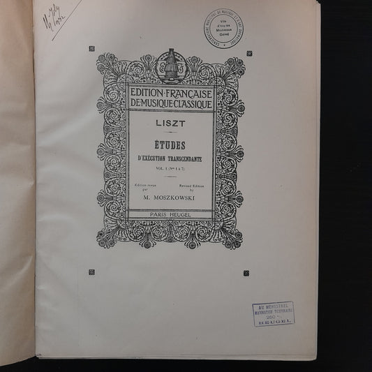 Franz Liszt Etudes d'exécution transcendante volume 1 ( de 1 à 7) révision M.Moszkowski-3000 partitions, livres et vinyles d'occasion en vente sur notre site internet gastonmusicclub.fr Gaston Music Store