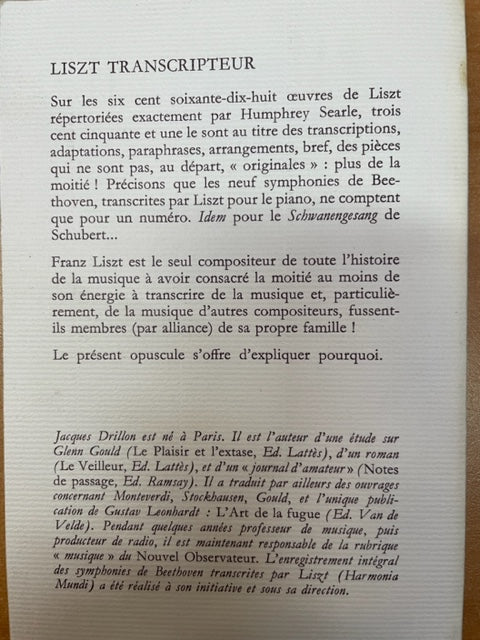 Liszt Transcripteur ou la charité bien ordonnée livre de Jacques Drillon - 3000 partitions, livres et vinyles d'occasion en vente sur notre site internet gastonmusicclub.fr Gaston Music Store