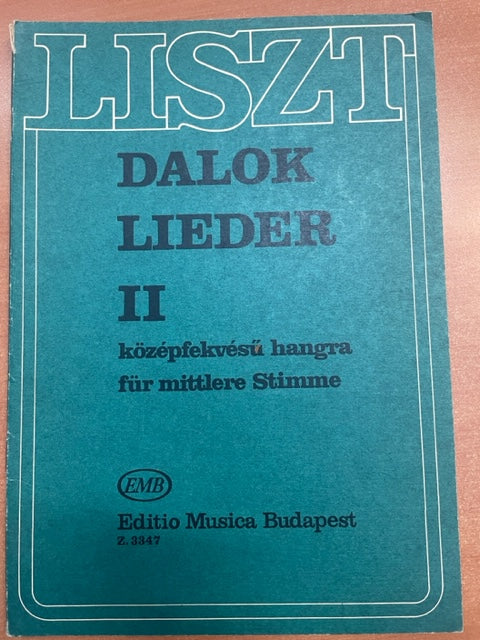 Franz Liszt Dalok Lieder volume 2 pour voix moyenne et piano