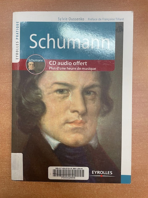 Schumann livre + CD de Sylvie Oussenko-3000 partitions, livres et vinyles d'occasion en vente sur notre site internet gastonmusicclub.fr Gaston Music Store