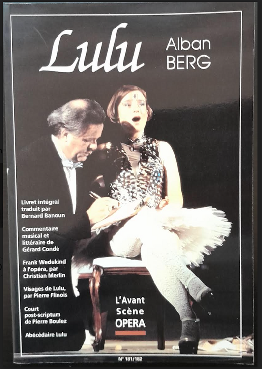revue "Avant-Scène" Opéra n° 181 - 82: Lulu Alban Berg- 3000 partitions, livres et vinyles d'occasion en vente sur notre site internet gastonmusicclub.fr Gaston Music Store