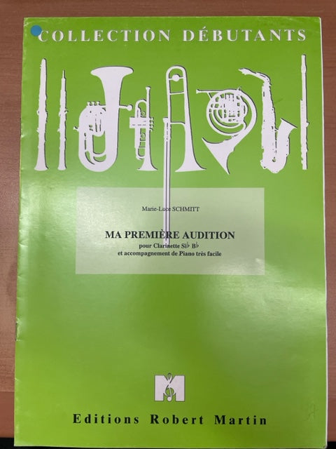 Marie Laure Schmitt Ma première audition pour clarinette sib et accompagnement piano-3000 partitions, livres et vinyles d'occasion en vente sur notre site internet gastonmusicclub.fr Gaston Music Store