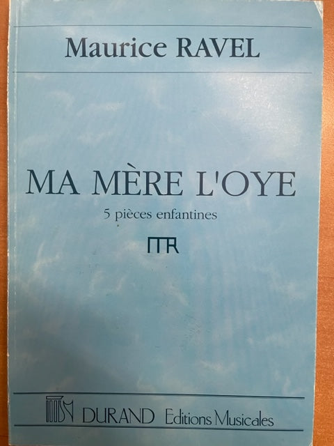 Maurice Ravel Ma mère l'Oye, 5 pièces enfantines conducteur