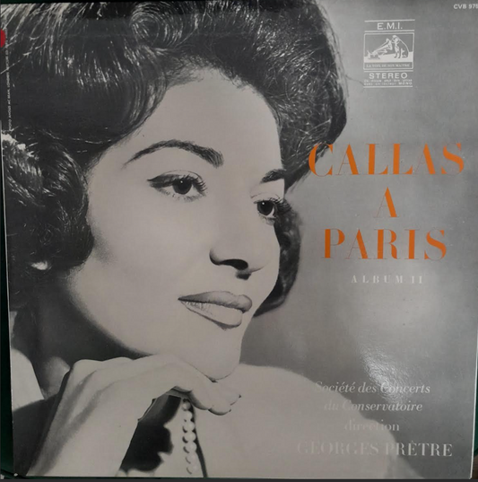 Maria Callas - Callas à Paris album 2: airs d'opéras français chantés en français