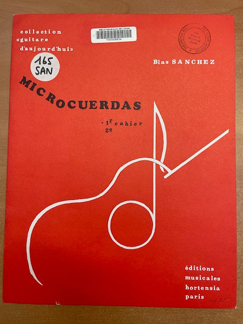 Sanchez Blas Microcuerdas 1er cahier partition pour guitare-3000 partitions, livres et vinyles d'occasion en vente sur notre site internet gastonmusicclub.fr Gaston Music Store