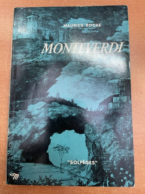 Monteverdi livre de Maurice Roche- 3000 partitions, livres et vinyles d'occasion  en vente sur notre site internet gastonmusicclub.fr Gaston Music Store