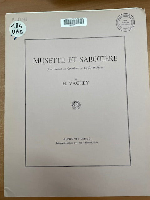 Henri Vachey Musette et sabotière pour Basson ou contrebasse et piano-3000 partitions, livres et vinyles d'occasion en vente sur notre site internet gastonmusicclub.fr Gaston Music Store