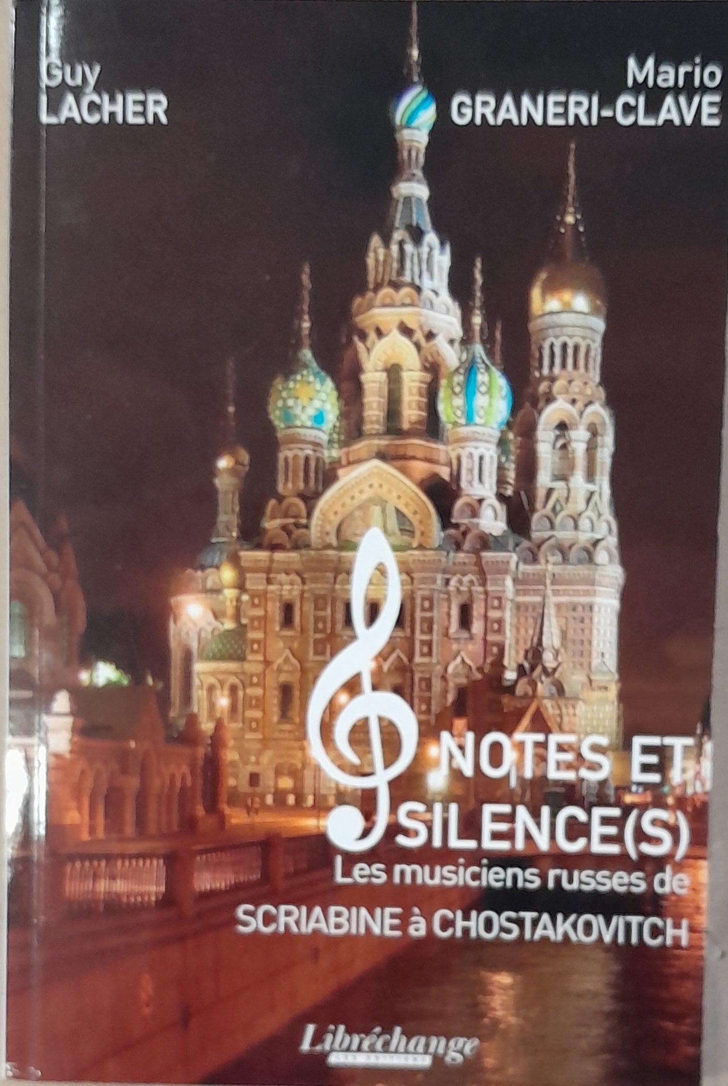 Notes et silences: Les musiciens de Scriabine à Chostakovitch Livre de Graneri-Clave Mario