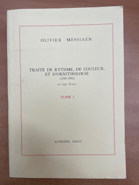 Olivier Messiaen Traité de rythme, de couleur et d'ornithologie - Tome 1-3000 partitions, livres et vinyles d'occasion en vente sur notre site internet gastonmusicclub.fr Gaston Music Store