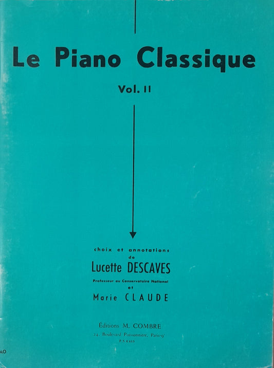Le piano classique volume 2 partition piano Lucette Descaves