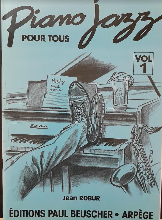 Jean Robur Piano jazz pour tous volume 1-3000 partitions, livres et vinyles d'occasion en vente sur notre site internet gastonmusicclub.fr Gaston Music Store