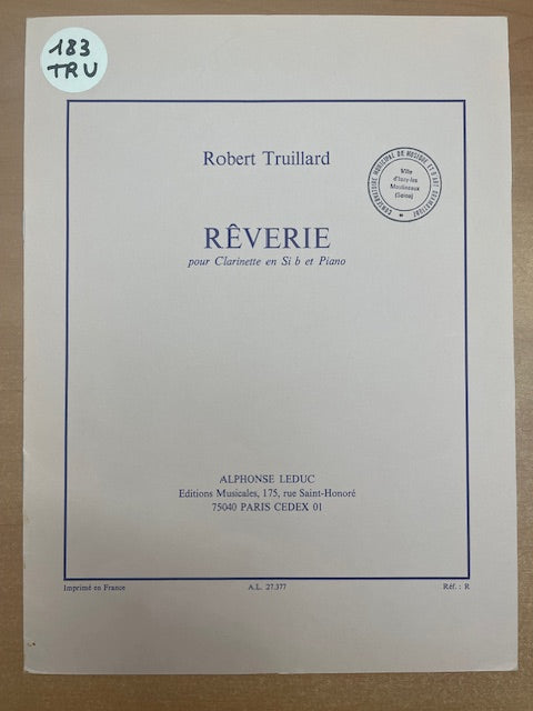 Robert Truillard Rêverie pour clarinette sib et piano-3000 partitions, livres et vinyles d'occasion en vente sur notre site internet gastonmusicclub.fr Gaston Music Store